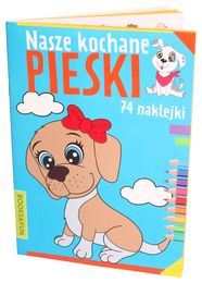 Kolorowanka Nasz kochane PSIAKI 74 naklejki