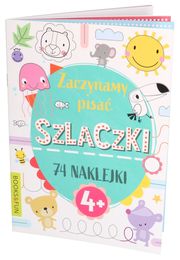 ZACZYNAMY PISAĆ SZLACZKI zeszyt zadań, kolorowanka