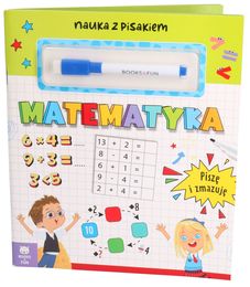 MATEMATYKA piszę i zmazuję NAUKA Z PISAKIEM zeszyt zadań