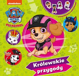 Książka PSI PATROL Królewskie przygody - opoiwadania z naklejkami