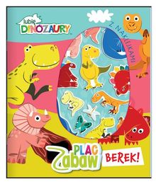 Książka PLAC ZABAW Berek! DINOZAURY zeszyt zadań