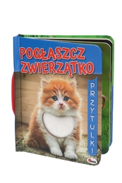 Sensoryczna książka POGŁASZCZ ZWIERZĄTKO