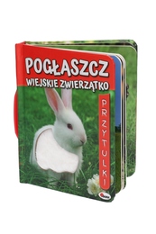 Sensoryczna książka POGŁASZCZ WIEJSKIE ZWIERZĄTKO