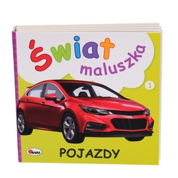 Książka POJAZDY Świat maluszka